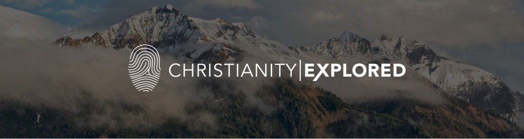 Do you want to be baptised or confirmed? Christianity Explored – 30th&nbsp;Sept